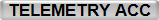 TELEMETRY ACC